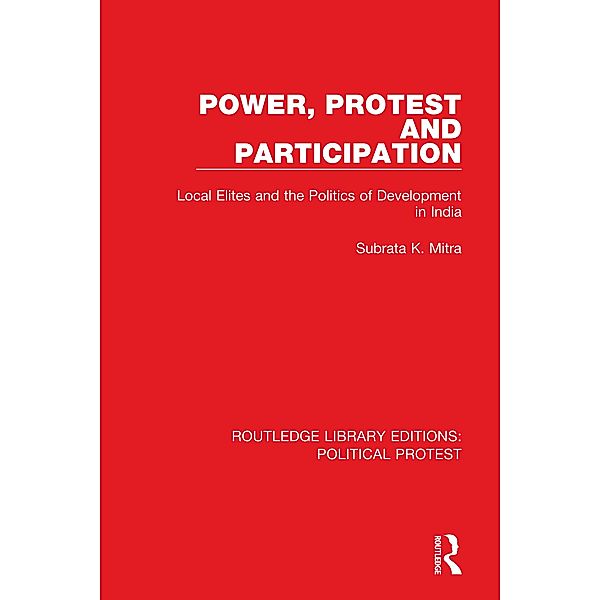 Power, Protest and Participation, Subrata K. Mitra