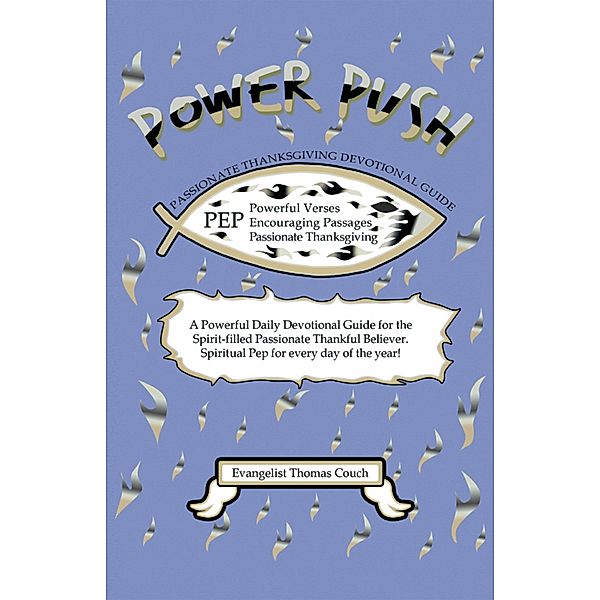 Power Push, Evangelist Thomas Couch