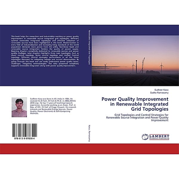 Power Quality Improvement in Renewable Integrated Grid Topologies, Sudheer Kasa, Sudha Ramasamy