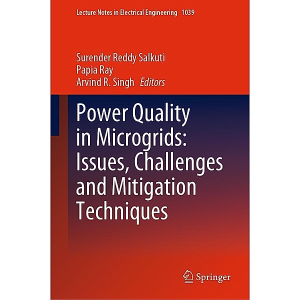 Power Quality in Microgrids: Issues, Challenges and Mitigation Techniques / Lecture Notes in Electrical Engineering Bd.1039