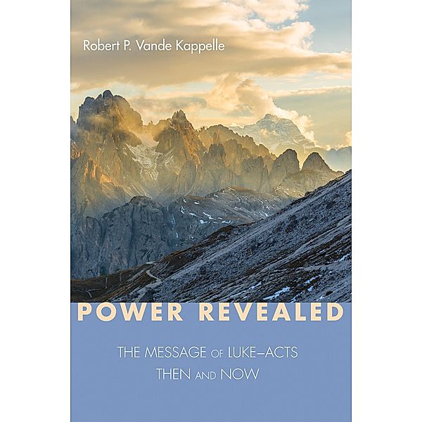 Power Revealed, Robert P. Vande Kappelle
