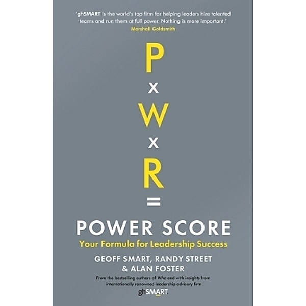 Power Score, Geoff Smart, Randy Street, Alan Foster
