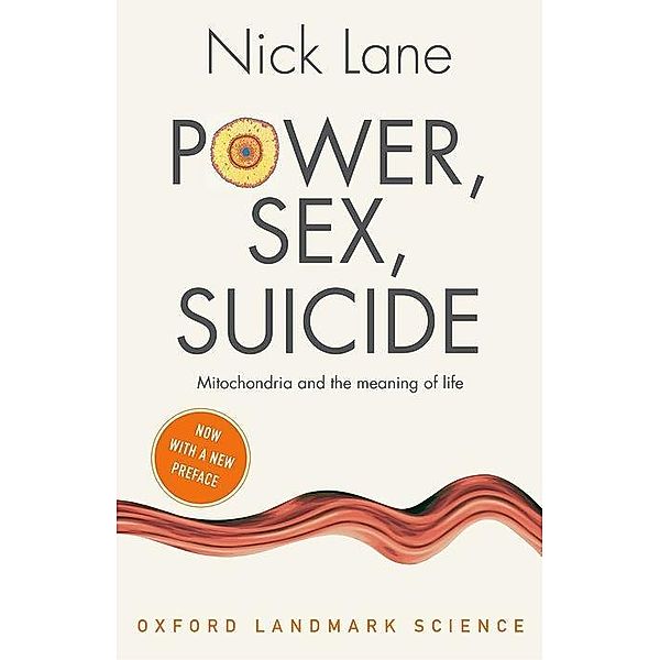 Power, Sex, Suicide, Nick Lane