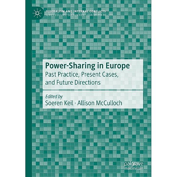 Power-Sharing in Europe / Federalism and Internal Conflicts