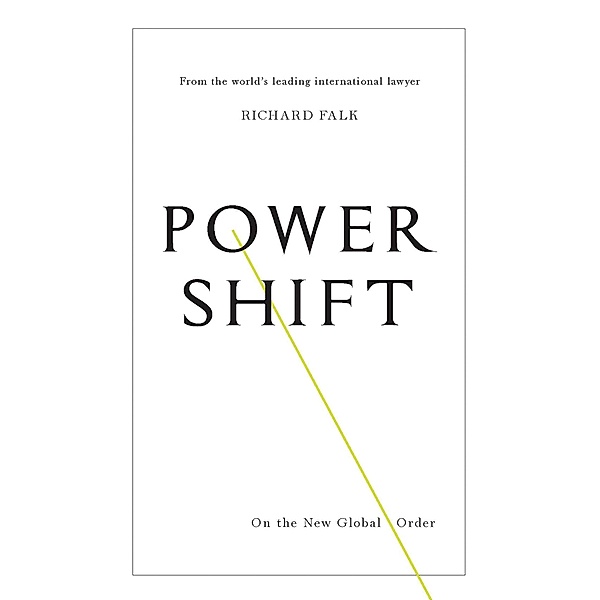 Power Shift, Richard Falk