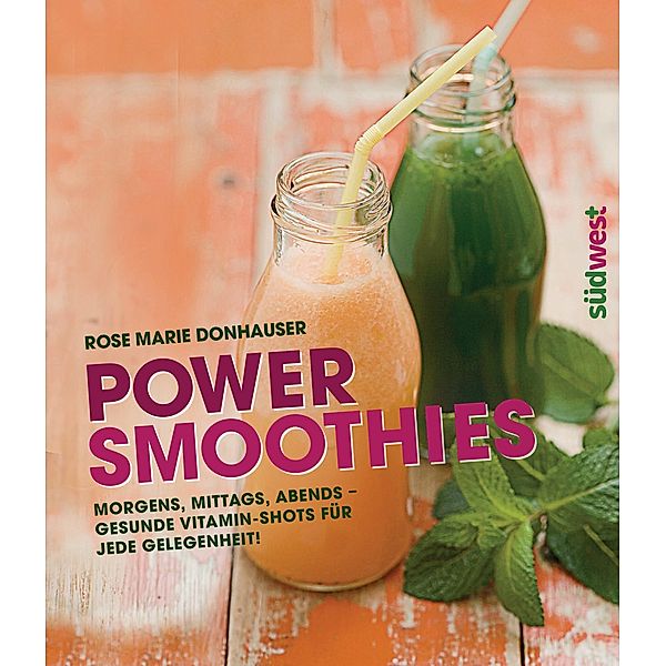 Power-Smoothies, Rose Marie Green
