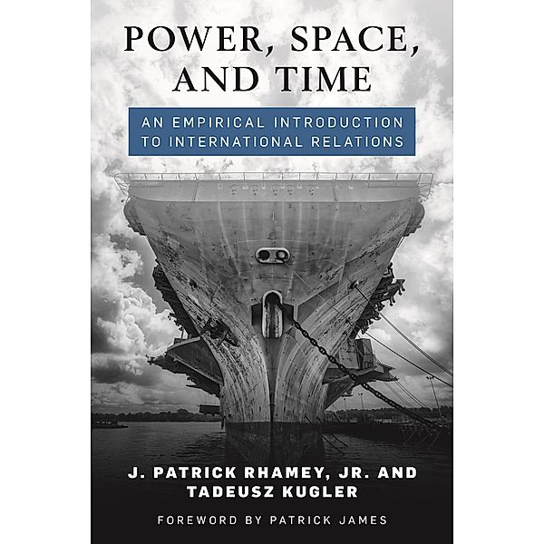 Power, Space, and Time, J. Patrick Rhamey, Tadeusz Kugler