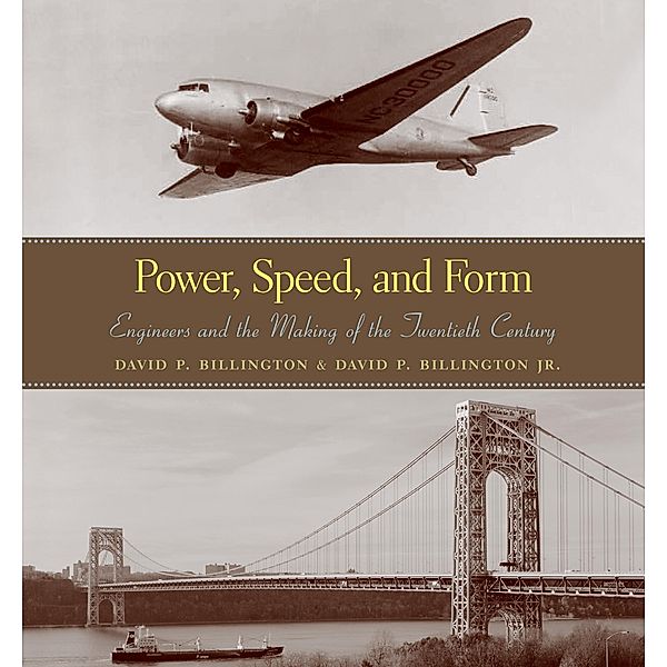 Power, Speed, and Form, David P. Billington