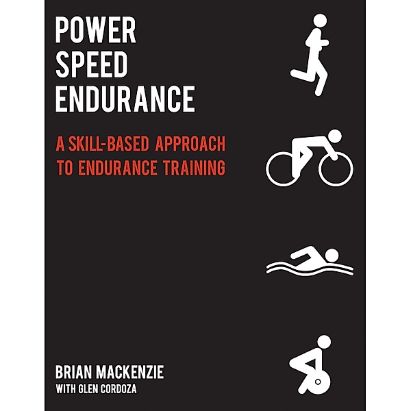 Power Speed Endurance, Brian MacKenzie
