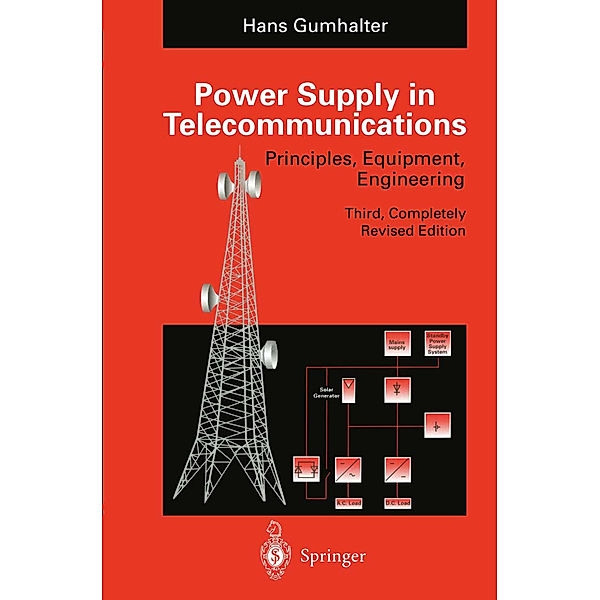 Power Supply in Telecommunications, Hans Gumhalter