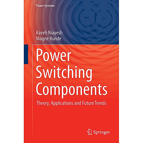 Power Switching Components, Kaveh Niayesh, Magne Runde