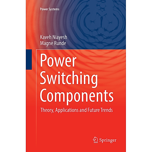 Power Switching Components, Kaveh Niayesh, Magne Runde
