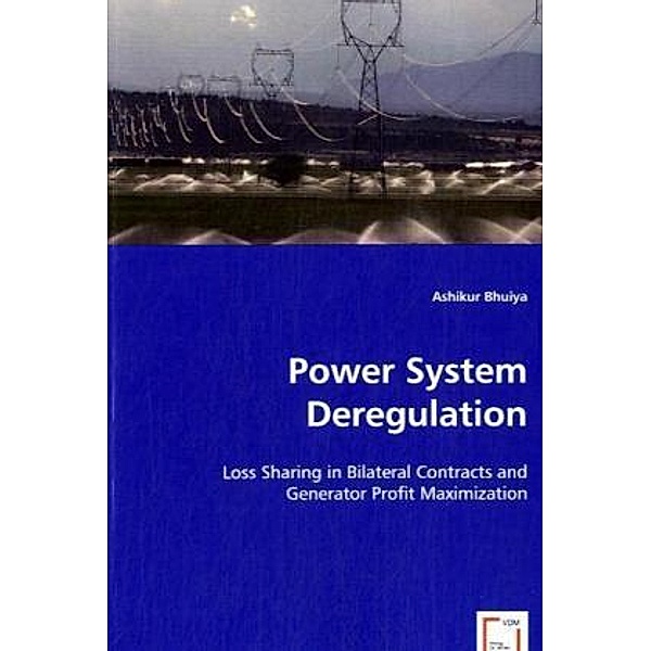 Power System Deregulation, Ashikur Bhuiya