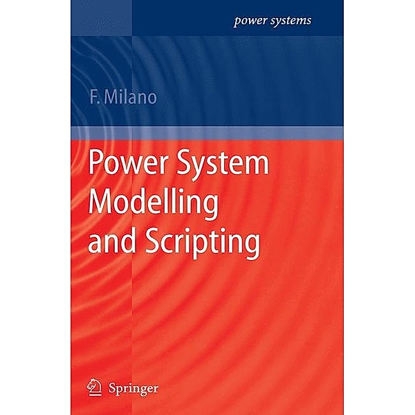 Power System Modelling and Scripting, Federico Milano