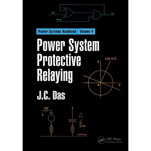 Power System Protective Relaying, J. C. Das