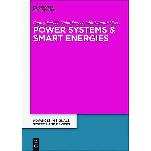 Power Systems and Smart Energies / Advances in Signals, Systems and Devices Bd.3