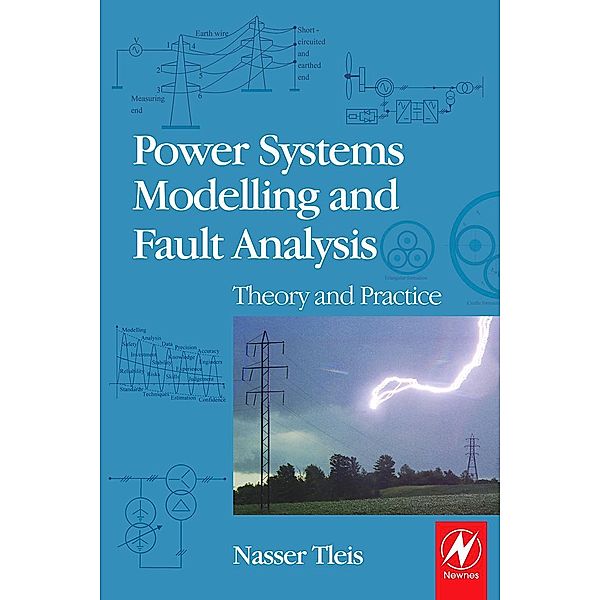 Power Systems Modelling and Fault Analysis, Nasser Tleis
