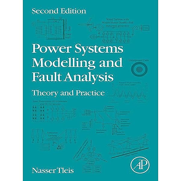 Power Systems Modelling and Fault Analysis, Nasser Tleis