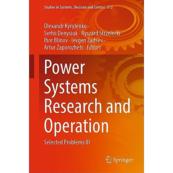 Power Systems Research and Operation / Studies in Systems, Decision and Control Bd.512