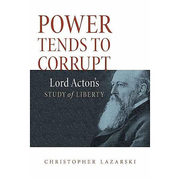Power Tends To Corrupt, Christopher Lazarski