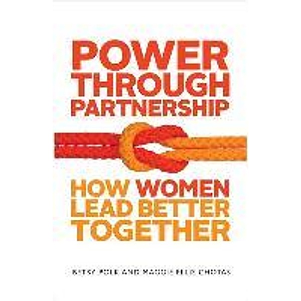 Power Through Partnerships, Betsy Polk, Maggie Ellis Chotas