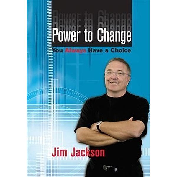 Power to Change, Jim Jackson
