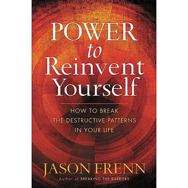 Power to Reinvent Yourself, Jason Frenn