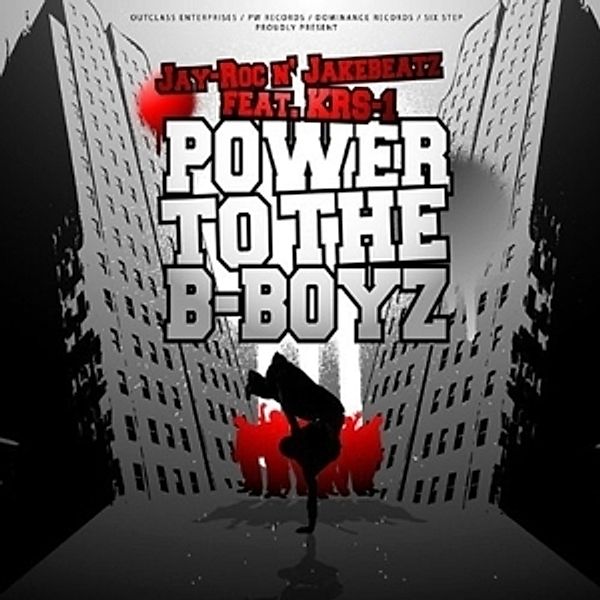 Power To The B-Boyz, Jay-roc N Jakebeatz Feat. Krs