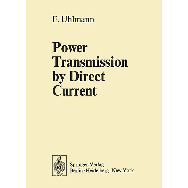 Power Transmission by Direct Current, E. Uhlmann