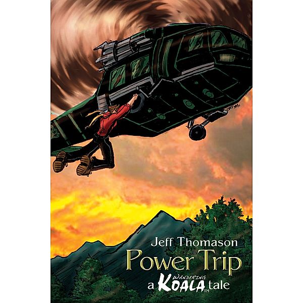 Power Trip (a Wandering Koala tale) / Jeff Thomason, Jeff Thomason