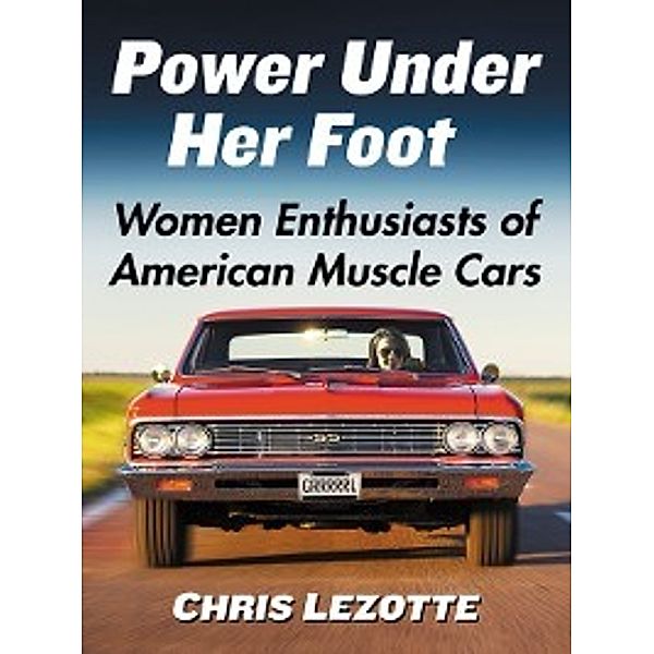 Power Under Her Foot, Chris Lezotte