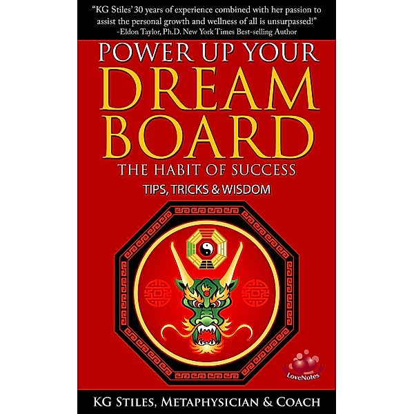 Power Up Your Dream Board The Habit of Success Tips, Tricks & Wisdom (Healing & Manifesting) / Healing & Manifesting, Kg Stiles