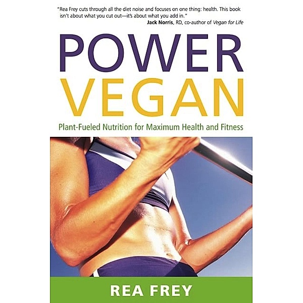 Power Vegan, Rea Frey