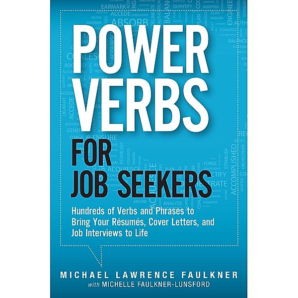 Power Verbs for Job Seekers, Michael Faulkner, Michelle Faulkner-Lunsford