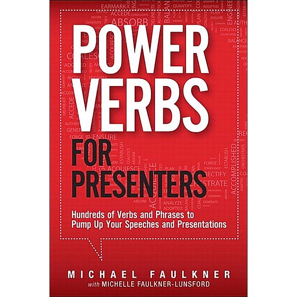 Power Verbs for Presenters, Michael Faulkner, Michelle Faulkner-Lunsford