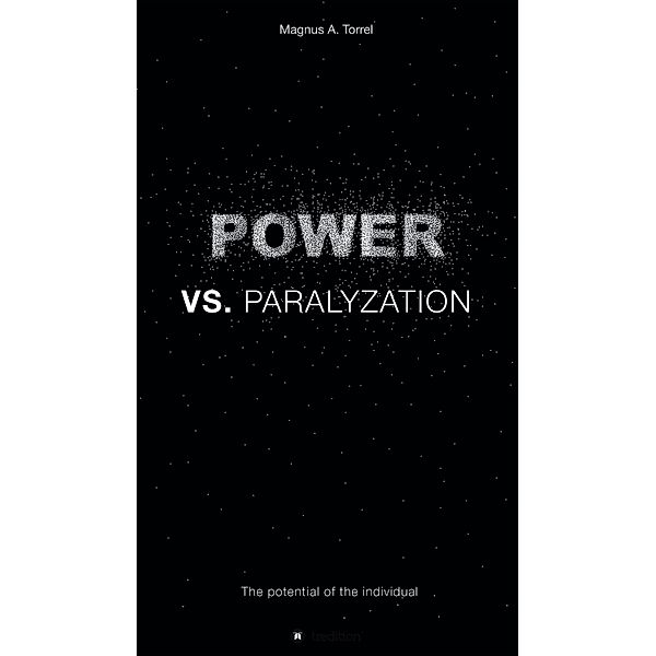 POWER VS. PARALYZATION, Magnus A. Torell