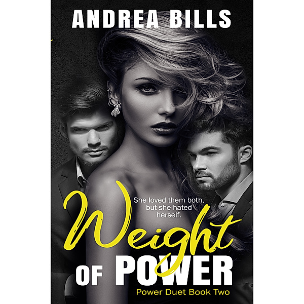 Power: Weight of Power, Andrea Bills