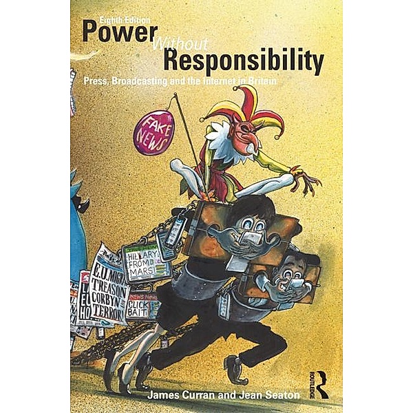 Power Without Responsibility, James Curran, Jean Seaton