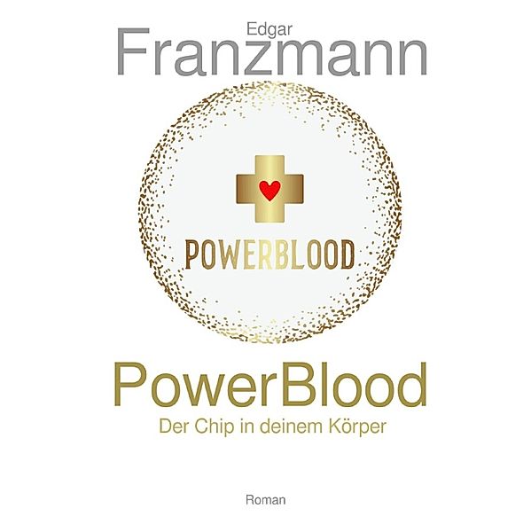 PowerBlood, Edgar Franzmann