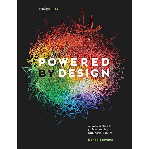 Powered by Design, Renée Stevens