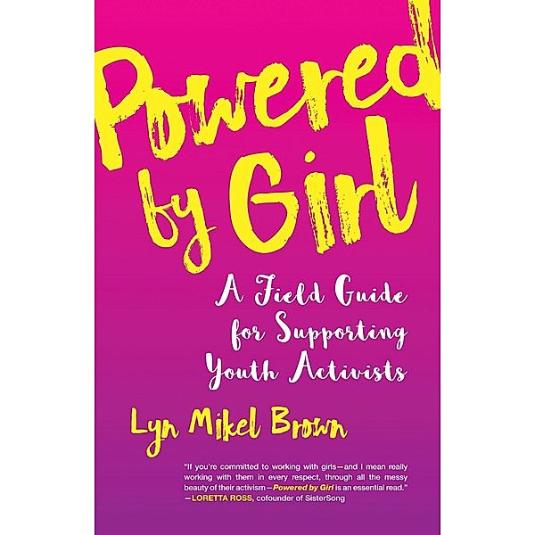 Powered by Girl, Lyn Mikel Brown