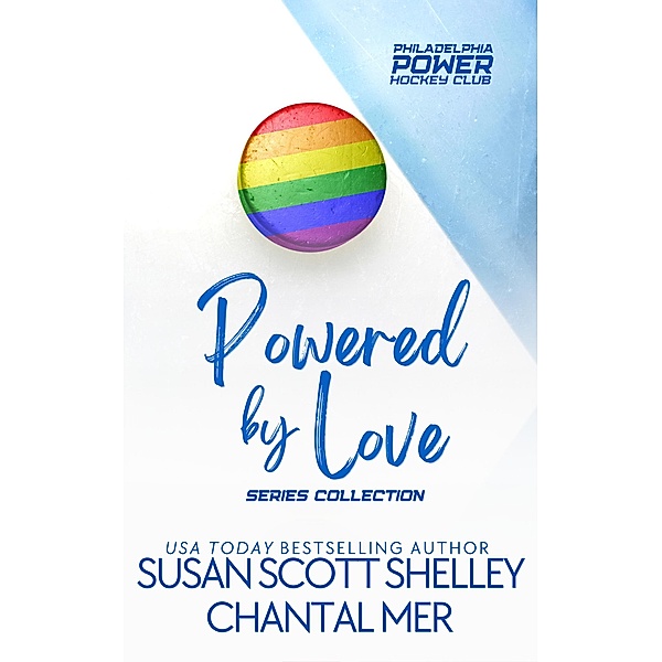 Powered by Love, Series Collection (Philadelphia Power) / Philadelphia Power, Susan Scott Shelley, Chantal Mer