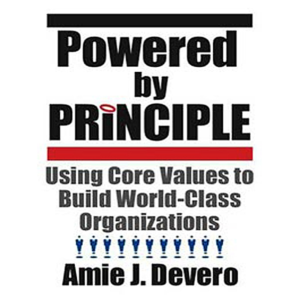 Powered by Principle, Amie J. Devero