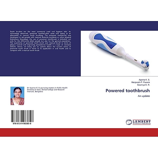 Powered toothbrush, Aparna K. S., Manjunath P. Puranik, Sowmya K. R.