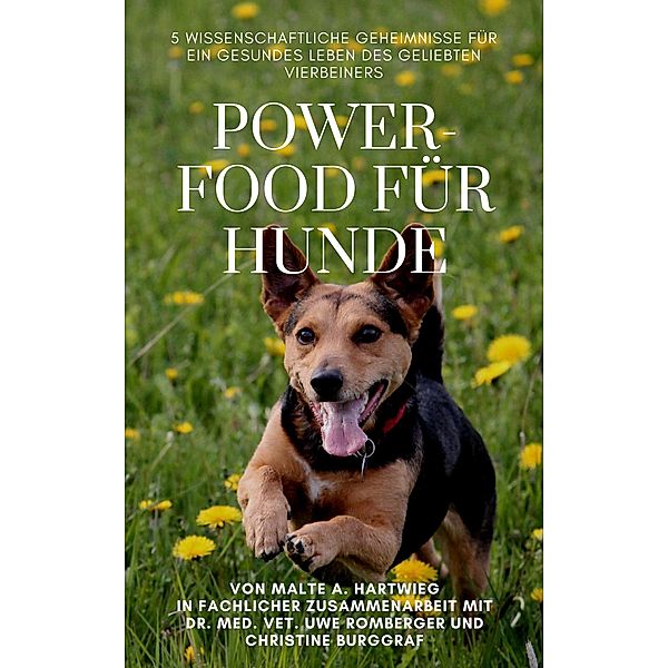 Powerfood für Hunde, Malte Hartwieg, Uwe Romberger, Christine Burggraf