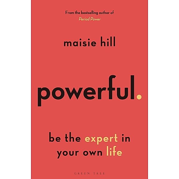 Powerful, Maisie Hill
