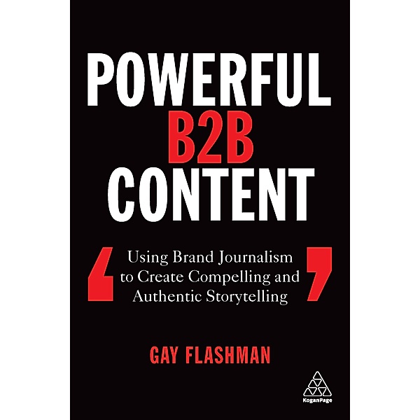 Powerful B2B Content, Gay Flashman