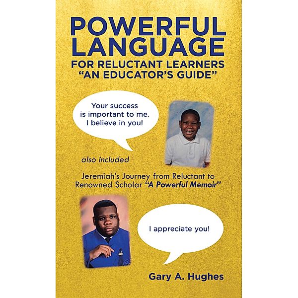 Powerful Language for Reluctant Learners, Gary A. Hughes