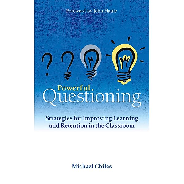 Powerful Questioning, Michael Chiles