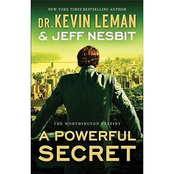 Powerful Secret (The Worthington Destiny Book #2), Dr. Kevin Leman